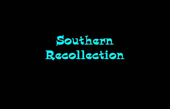 Southern Recollection