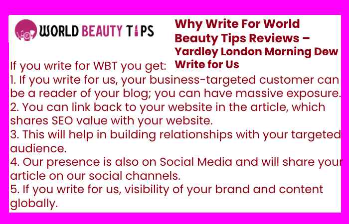 Why Write For World Beauty Tips Reviews