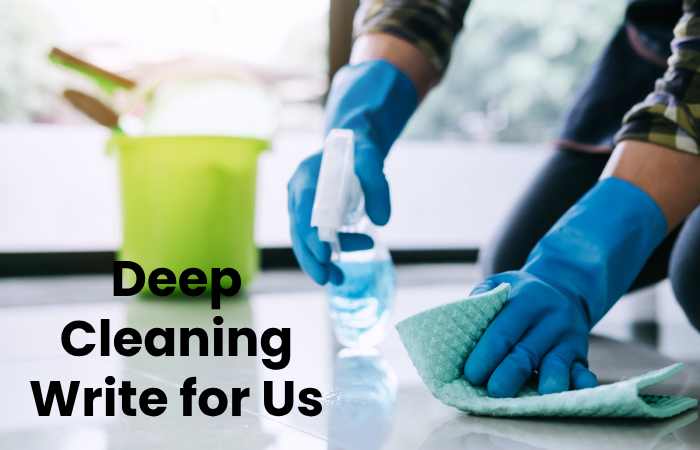 Deep Cleaning