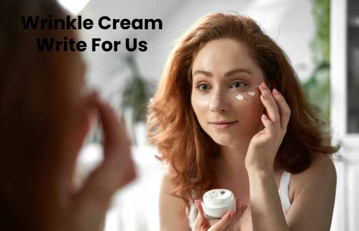 Wrinkle Cream